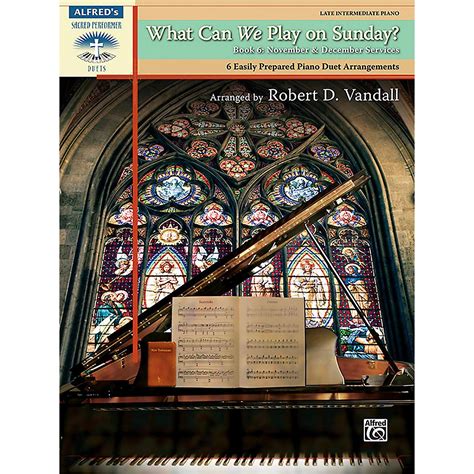 What Can We Play On Sunday? November & December Services, Book 6